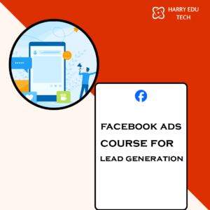 Facebook Ads Course For Lead Generation